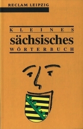 Kleines sächsisches Wörterbuch - Gunter Bergmann