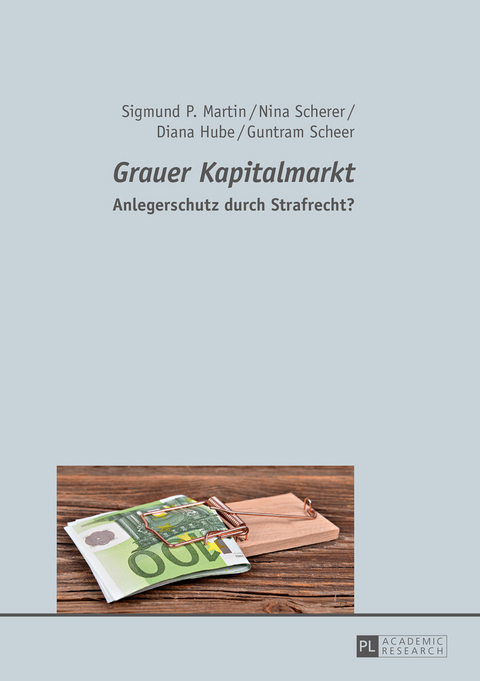 «Grauer Kapitalmarkt» - Guntram Scheer, Sigmund P. Martin, Nina Scherer, Diana Hube