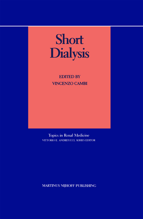 Short Dialysis - 