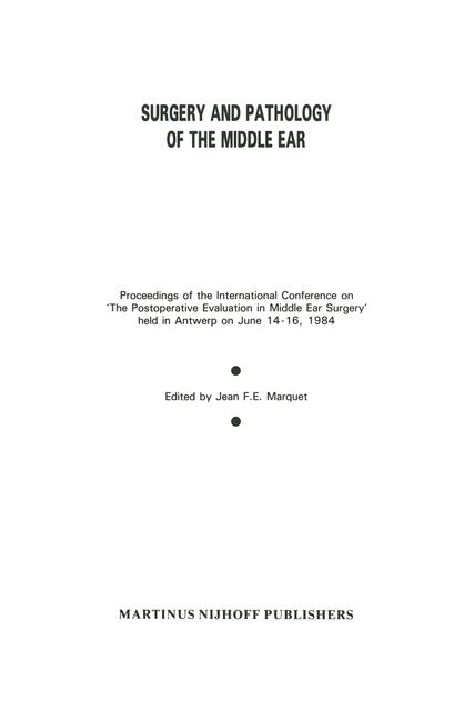 Surgery and Pathology of the Middle Ear - 