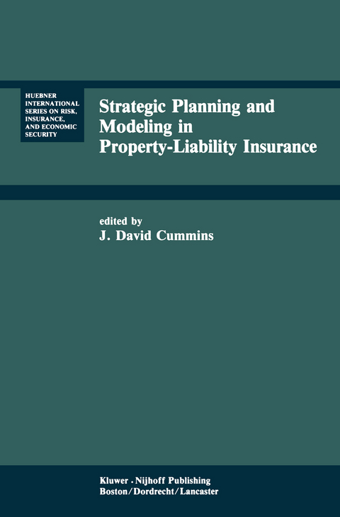 Strategic Planning and Modeling in Property-Liability Insurance - 