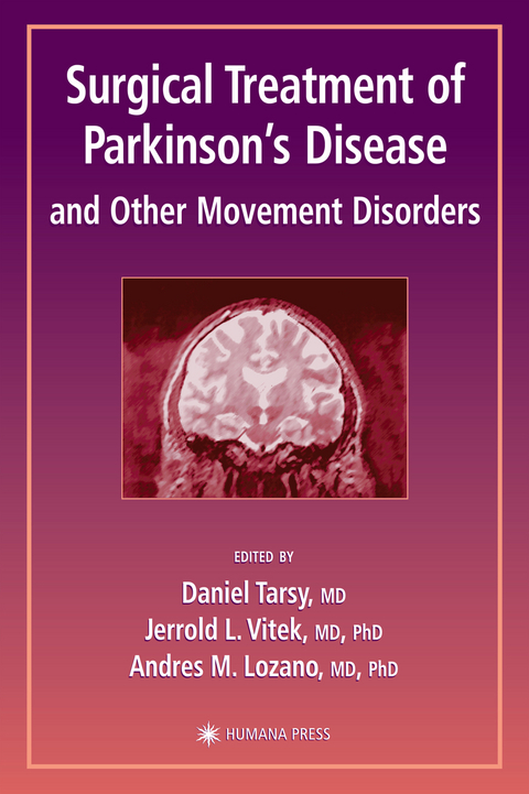 Surgical Treatment of Parkinson’s Disease and Other Movement Disorders - 