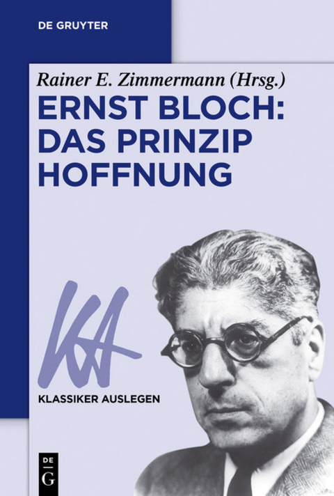 Ernst Bloch: Das Prinzip Hoffnung - 