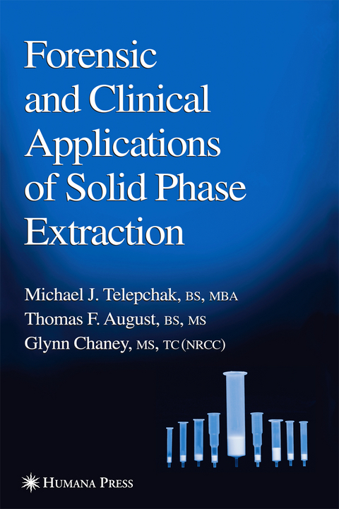 Forensic and Clinical Applications of Solid Phase Extraction - Michael J. Telepchak