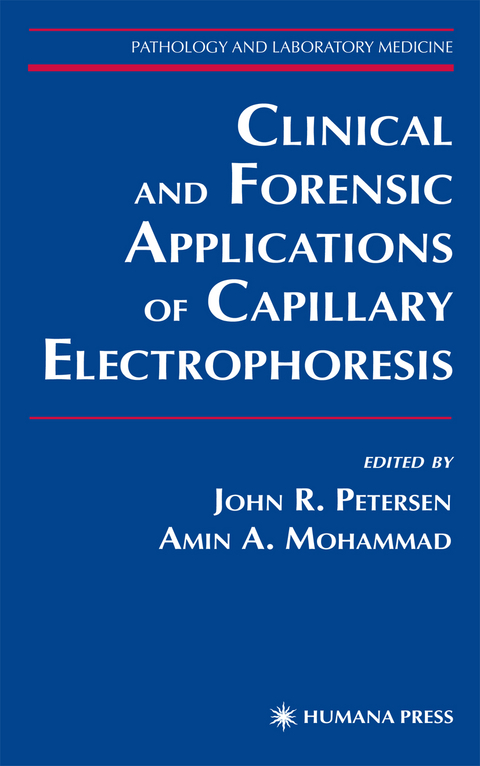 Clinical and Forensic Applications of Capillary Electrophoresis - 