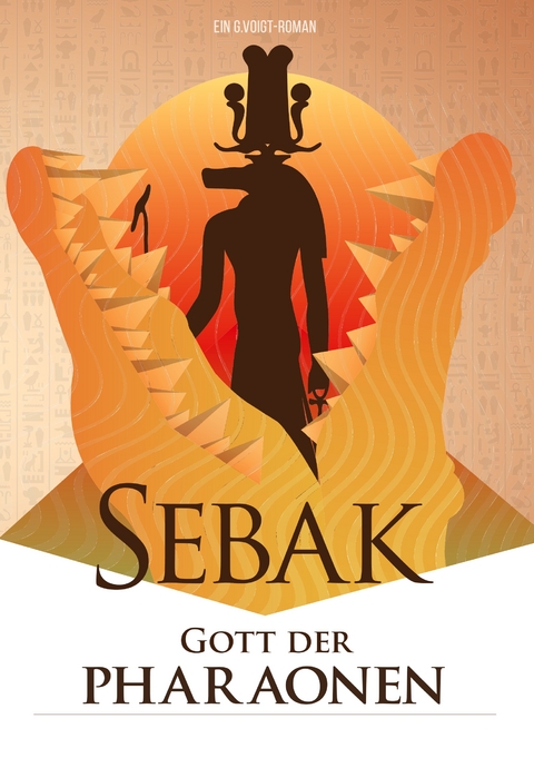 Sebak - Gott der Pharaonen - G. Voigt