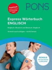 PONS Express Wörterbuch Englisch. Englisch-Deutsch /Deutsch-Englisch