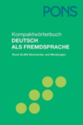 PONS Kompaktwörterbuch Deutsch als Fremdsprache