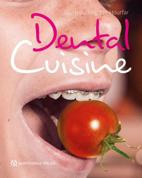 Dental Cuisine - Björn Ludwig, Jan Hourfar