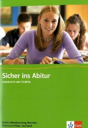 Sicher ins Abitur Baden-Württemberg, Rheinland-Pfalz, Saarland und Bremen - Englisch