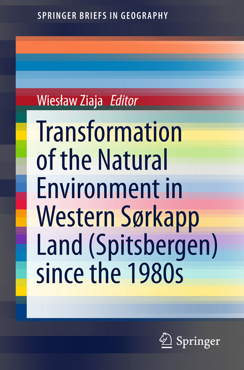 Transformation of the natural environment in Western Sørkapp Land (Spitsbergen) since the 1980s - 