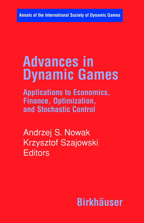 Advances in Dynamic Games - 