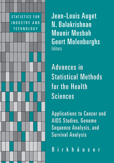 Advances in Statistical Methods for the Health Sciences - 