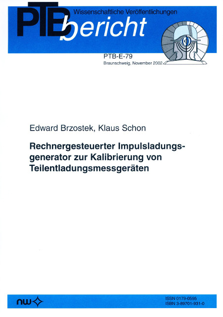 Rechnergesteuerter Impulsladungsgenerator zur Kalibrierung von Teilentladungsmessgeräten - E. Brzostek, K. Schon