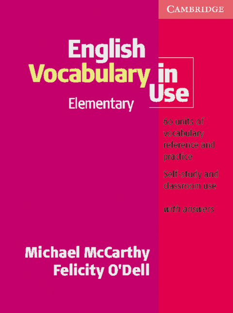 English Vocabulary in Use - Elementary / English Vocabulary in Use. Elementary - Michael McCarthy, Felicity O'Dell