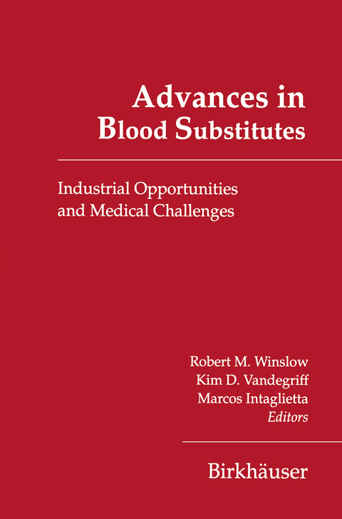 Advances in Blood Substitutes - R. Winslow