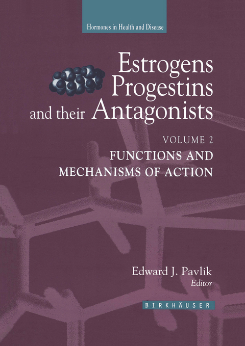 Estrogens, Progestins, and Their Antagonists - 