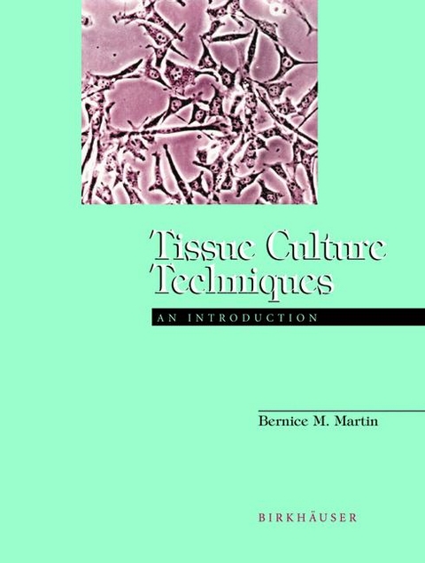 Tissue Culture Techniques - Bernice M. Martin