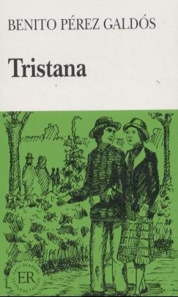 Tristana - Benito Pérez Galdós