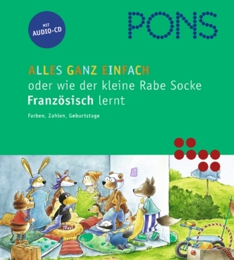 PONS Alles ganz einfach oder wie der kleine Rabe Französisch lernt