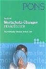 PONS im Griff Wortschatz-Übungen Französisch - Muriel von Dungern