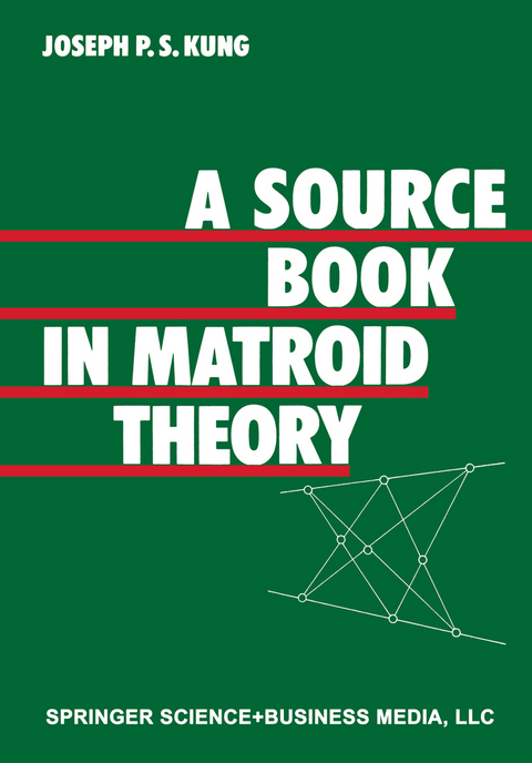 A Source Book in Matroid Theory -  Kung