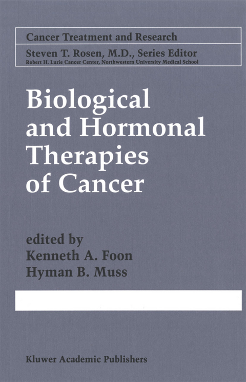 Biological and Hormonal Therapies of Cancer - 