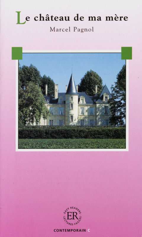 Le château de ma mère - Marcel Pagnol