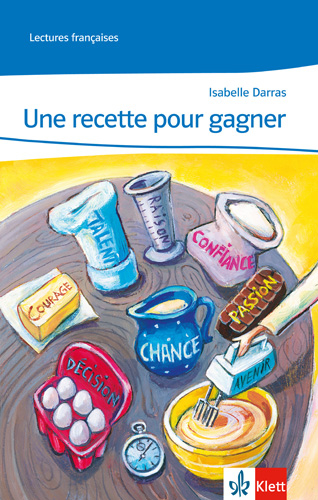 Une recette pour gagner - Isabelle Darras