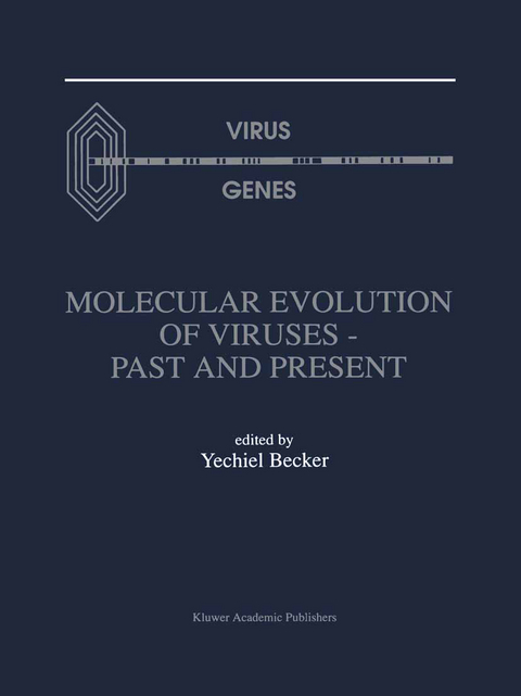 Molecular Evolution of Viruses — Past and Present - 