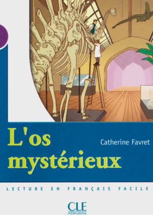 L'os mystérieux - Catherine Favret