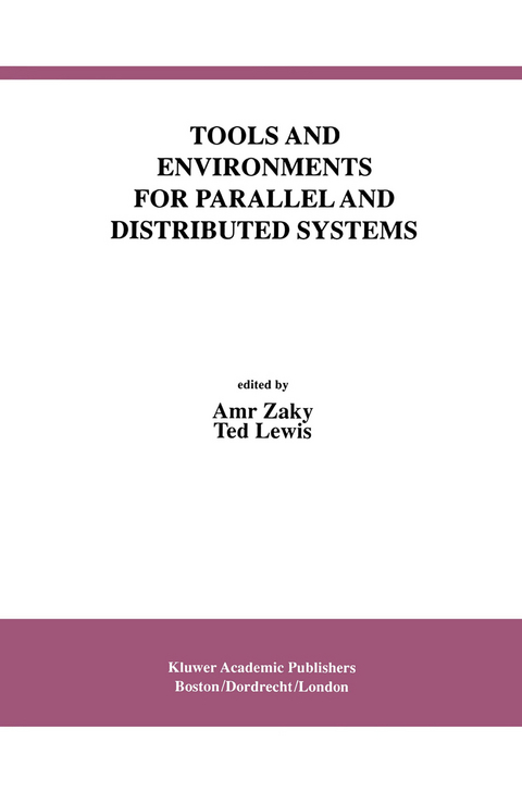 Tools and Environments for Parallel and Distributed Systems - 