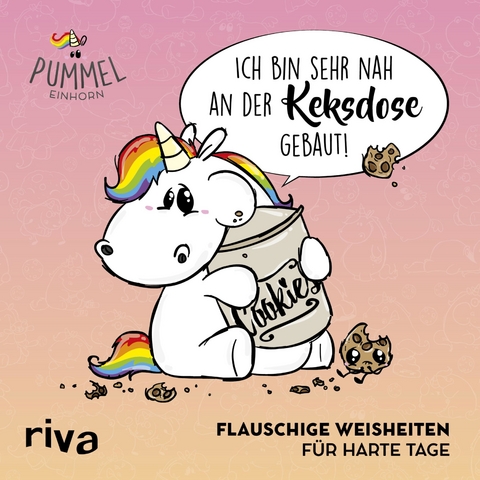 Ich bin sehr nah an der Keksdose gebaut -  riva Verlag