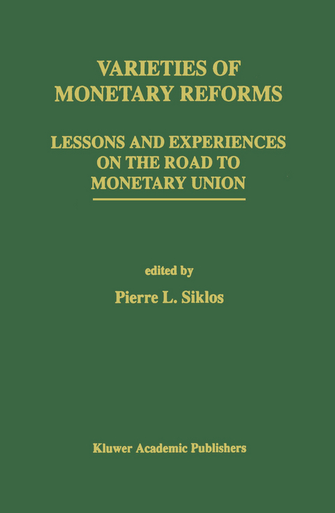 Varieties of Monetary Reforms - 