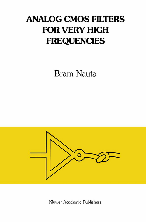 Analog CMOS Filters for Very High Frequencies - Bram Nauta