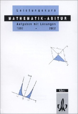 Mathematik-Abitur Leistungskurs 1997-2002