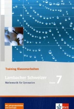 Lambacher Schweizer Mathematik 7 Training Klassenarbeiten - Heinz Peisch