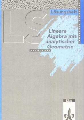 Lambacher Schweizer - Themenhefte / Lineare Algebra Grundkurs - Manfred Baum