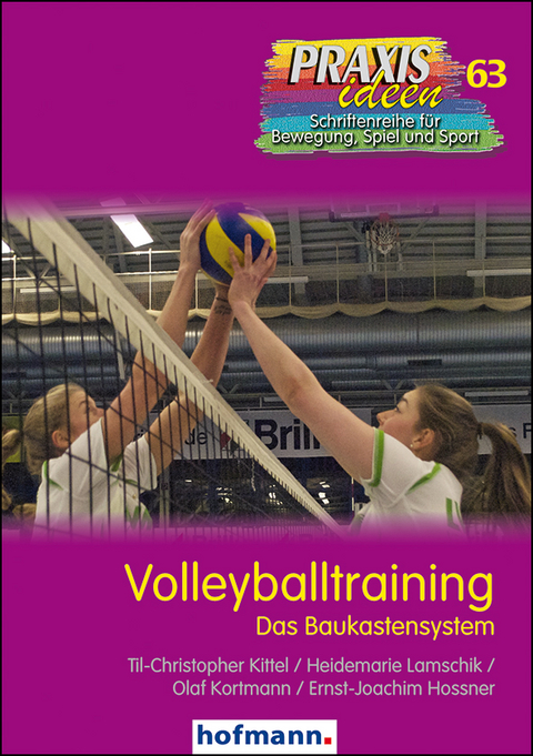 Volleyballtraining - Til-Christopher Kittel, Heidemarie Lamschik, Olaf Kortmann, Ernst-Joachim Hossner