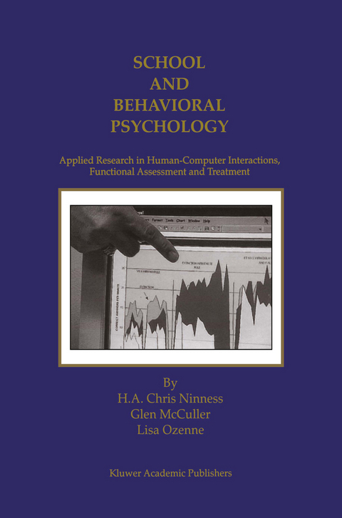 School and Behavioral Psychology - H.A. Chris Ninness, Glen McCuller, Lisa Ozenne