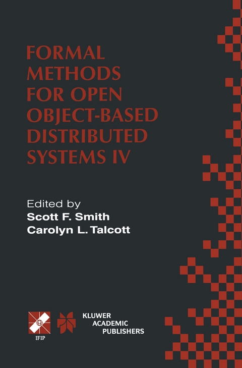 Formal Methods for Open Object-Based Distributed Systems IV - 