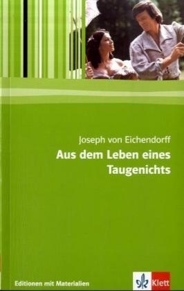 Aus dem Leben eines Taugenichts - Joseph von Eichendorff