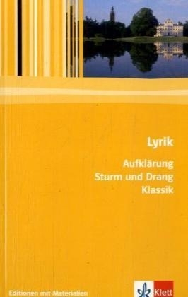 Lyrik Aufklärung / Sturm und Drang / Klassik