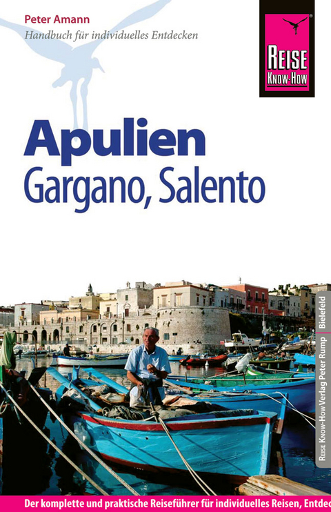 Reise Know-How Apulien, Gargano, Salento - Peter Amann