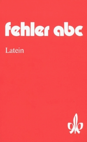 Fehler-ABC Latein