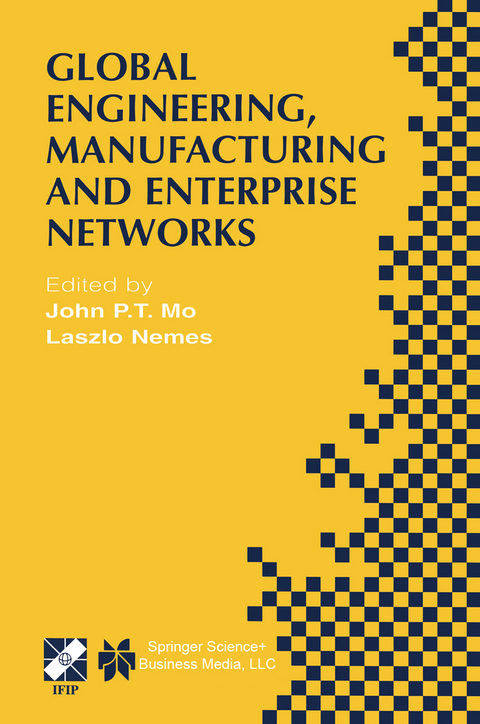 Global Engineering, Manufacturing and Enterprise Networks - 