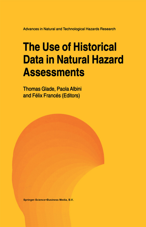 The Use of Historical Data in Natural Hazard Assessments - 