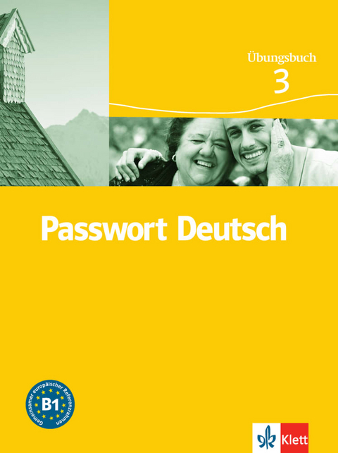 Passwort Deutsch 3 - Gaby Grüßhaber, Oliver Hesselmann, Angela Kilimann, Harald Knaus, Renate Köhl-Kuhn, Iris Korte-Klimach