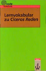 Lernvokabular zu Ciceros Reden - Gottfried Bloch