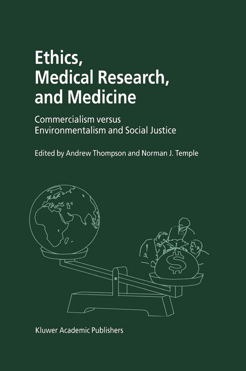 Ethics, Medical Research, and Medicine - 